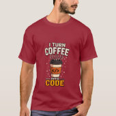 T-Shirt de programmeur Café pour Code (Devant)