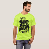 T-Shirt de qualité Shine Bright (Devant entier)