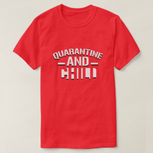 T-shirt de quarantaine et de refroidissement