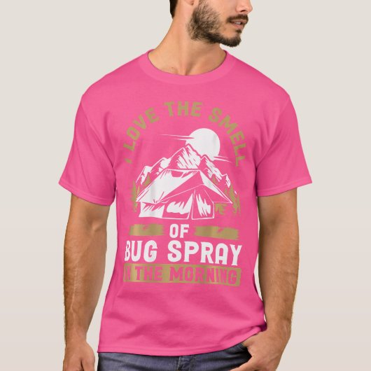 T-shirt De Retour J'Aime L'Odeur De Bug Spray Le Matin (Devant)