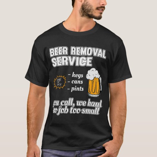 T-Shirt de service de retrait de bière amusant (Devant)