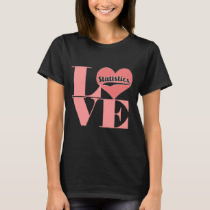 T-shirt de statistiques d'amour