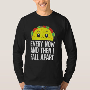 T-shirt De Temps En Temps, Puis Je Tomberai Sad Taco Mexic