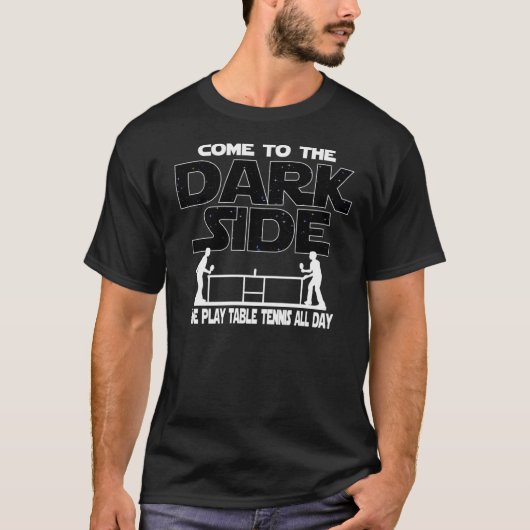 T-Shirt De Tennis De Table Come To The Dark Side 1 (Devant)