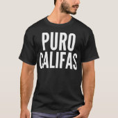 T-shirt de typographie de Puro Califas (Devant)
