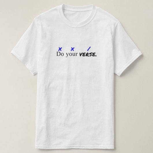 T-shirt de valeur "faites votre vers" (Design devant)