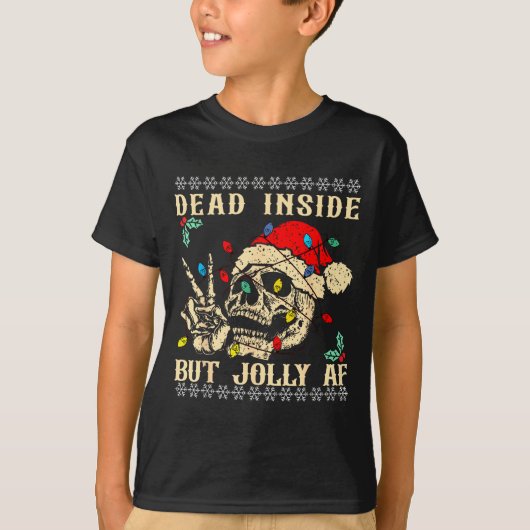 T-shirt Dead Inside But Jolly Af Funny Skeleton Santa Hat (Devant)