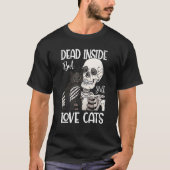 T-shirt Dead Inside But Still Love Black Cat Skeleton (Devant)