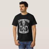 T-shirt Dead Inside Mais c’est Mardi Gras - Drôle Skeleton (Devant entier)