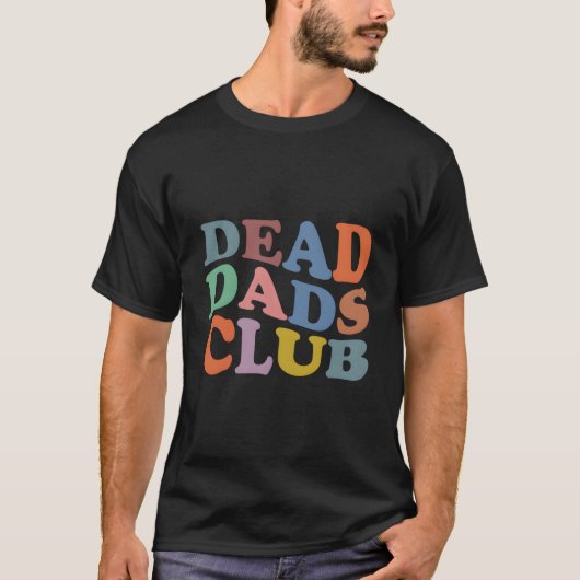 T-shirt Dead Papa Club dit : (Devant)