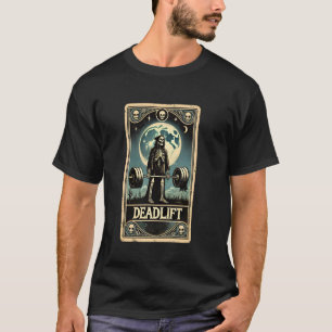T-shirt Deadlifts Gym Workout Funny Skeleton Tarot Card