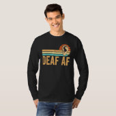 T-shirt Deaf Pride Awareness ASL Sign Language Deaf AF (Devant entier)