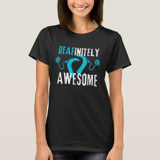 T-shirt Deafinitely Awesome - Cochlear Implant Awareness (Devant)