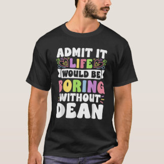 T-shirt Dean Nom Personnalisé Drôle Drôle Dit Prénom Fam