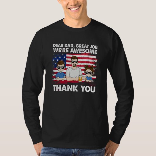 T-shirt Dear Dad Great Job We're Awesome Thank Father's da (Devant)