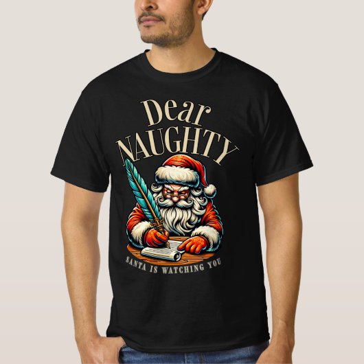 T-shirt Dear Naughty – Santa Is Watching You Design (Devant)