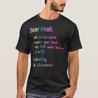T-shirt Dear Noah Ark leaving Unicorn The Funny Christian