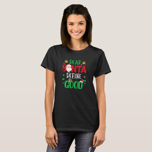 T-shirt Dear Santa Define Good Christmas Naughty Kids Boy (Devant entier)