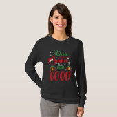 T-shirt Dear Santa Define Good Holiday Kids Christmas (Devant entier)