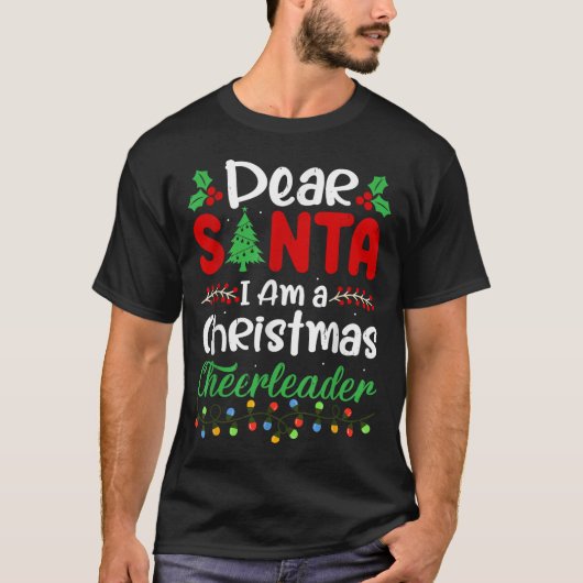 T-shirt Dear Santa I Am A Christmas Cheerleader Funny Chri (Devant)