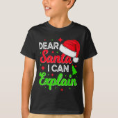 T-shirt Dear Santa I Can Explain Funny Christmas Joke Sant (Devant)