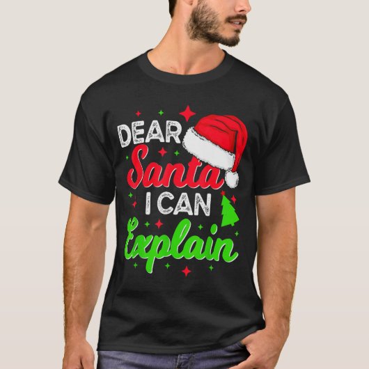 T-shirt Dear Santa I Can Explain Funny Christmas Joke Sant (Devant)
