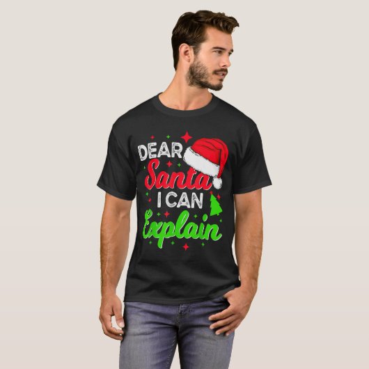 T-shirt Dear Santa I Can Explain Funny Christmas Joke Sant (Devant entier)