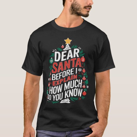 T-shirt Dear Santa I Can Explain Funny Christmas Pjs Tree  (Devant)