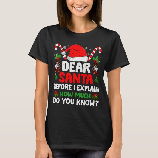 T-shirt Dear Santa I Can Explain Funny Christmas Shirts Ki (Devant)