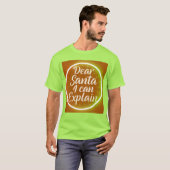 T-shirt Dear Santa I Can Explain – Funny Christmas Typogr (Devant entier)
