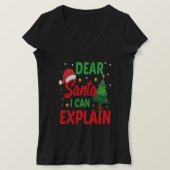T-shirt Dear Santa I Can Explain Funny Christmas Xmas (Design devant)