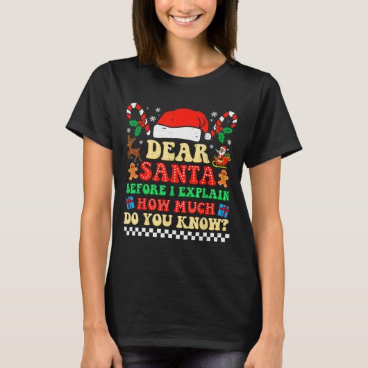 T-shirt Dear Santa I Can Explain Funny Christmas Xmas Squa (Devant)