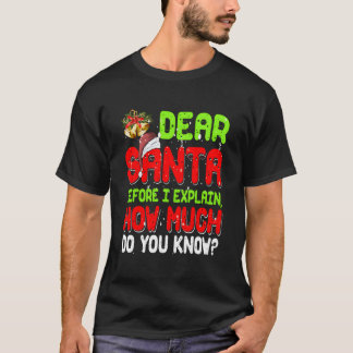 T-shirt Dear Santa I Can Explain Pajama For