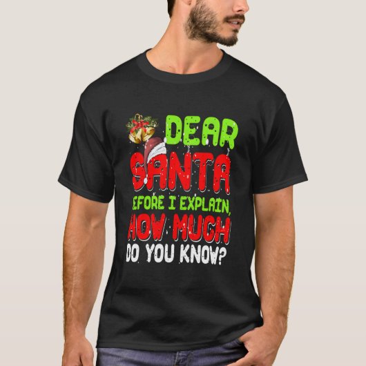 T-shirt Dear Santa I Can Explain Pajama For (Devant)