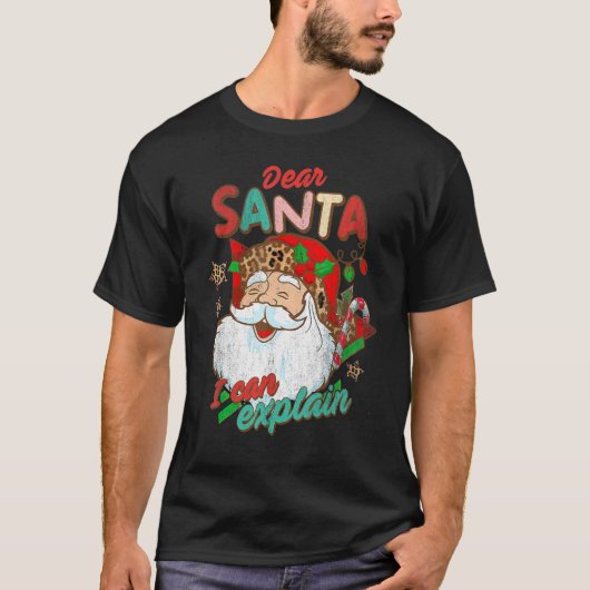 T-shirt Dear Santa I Can Explain Retro Christmas Tis the S (Devant)