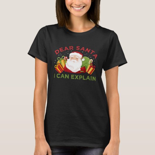 T-shirt Dear Santa I Can Explain  Ugly Christmas (Devant)
