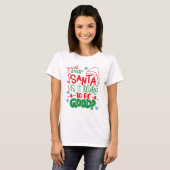 T-shirt Dear Santa Is It Too Late To Be Good? (Devant entier)