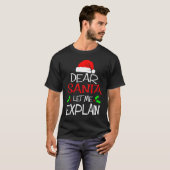 T-shirt Dear Santa Let Me Explain  Christmas Vacation (Devant entier)