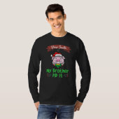T-shirt Dear Santa My Brother Did It Siblings Christmas Pr (Devant entier)