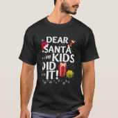 T-shirt Dear Santa My Did It And (Devant)