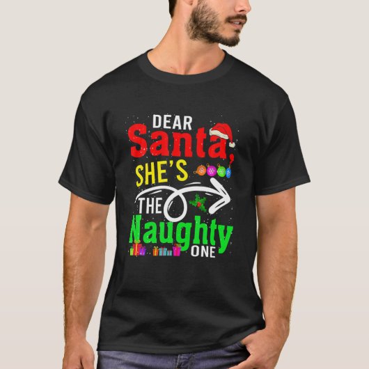 T-shirt Dear Santa My She (Devant)