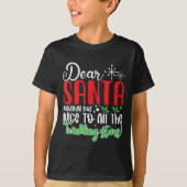 T-shirt Dear Santa Naughty But Nice To All The Twinkling S (Devant)