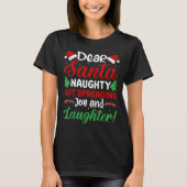 T-shirt Dear Santa Naughty But Spreading Joy And Laughter! (Devant)