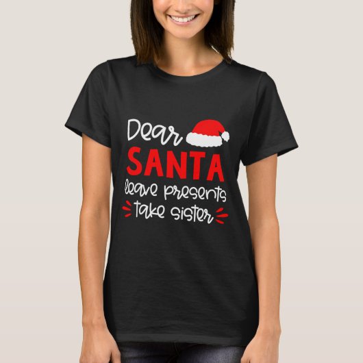 T-shirt Dear Santa Shirt Siblings Matching Family Christma (Devant)