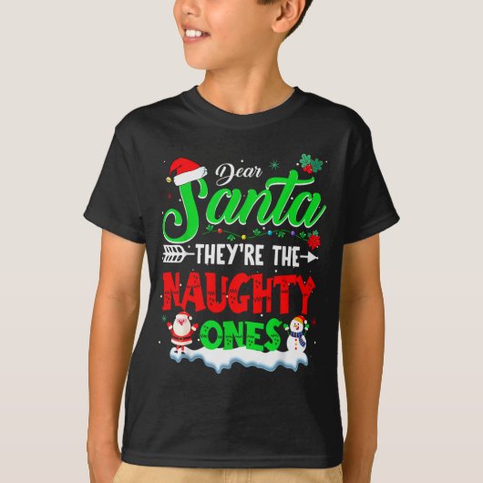 T-shirt Dear Santa They Naughty Ones Christmas Shirts Men  (Devant)