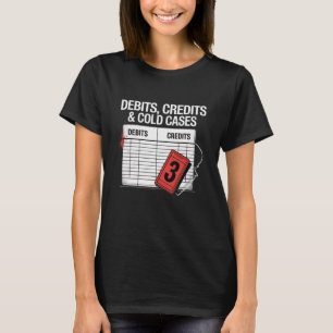 T-shirt Débits Crédits Coques froids Comptabilité Humour f