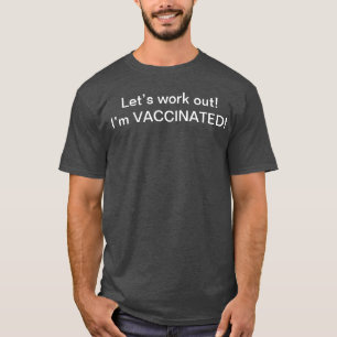T-shirt Débrouillons-nous que je suis vacciné