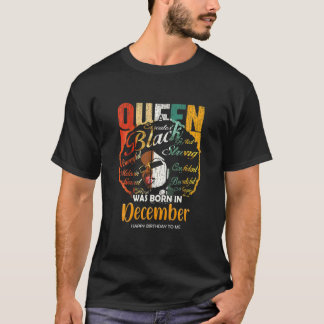 T-shirt Décembre Anniversaire Reine S Pour Femmes Fille No