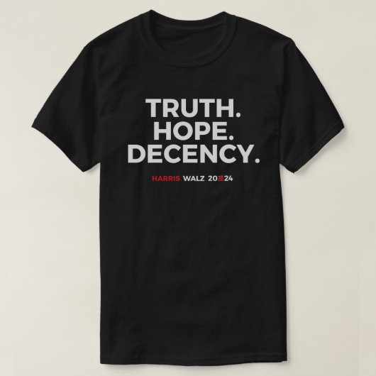 T-shirt Décence de Vérité Espérance - Harris Walz 2024 (Design devant)