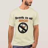 T-shirt Décès à tous les jus (Devant)
